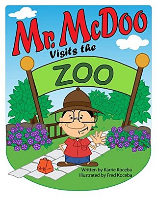 Mr. Mcdoo Visits The Zoo-..