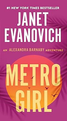 Metro Girl: An Alexandra Barnaby Adventure-..