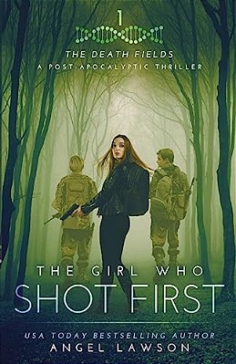The Girl Who Shot First-..
