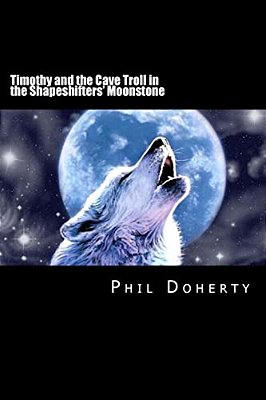 Timothy And The Cave Troll In The Shapeshifters' Moonstone-..