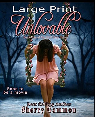 Unlovable (Large Print Edition): Large Print-..