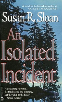 An Isolated Incident-..
