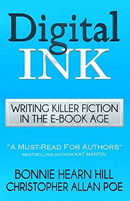 Digital Ink: Writing Killer Fiction In The E-Book Age-..