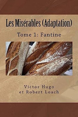 Les Misérables: Tome 1: Fantine-..