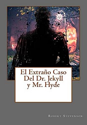 El Extrano Caso Del Dr. Jekyll Y Mr. Hyde-..