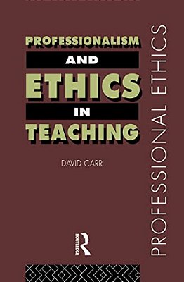 Professionalism And Ethics In Teaching-..