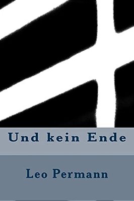 Und Kein Ende-..