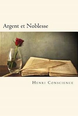 Argent Et Noblesse (French Edition)-..