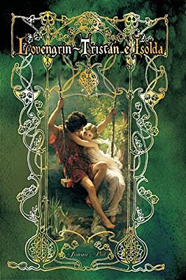 Lovengrin - Tristán E Isolda-..