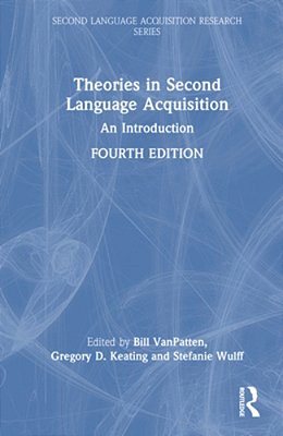 Theories In Second Language Acquisition: An Introduction-..