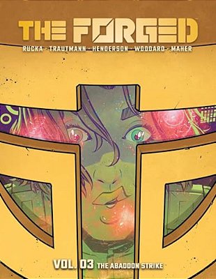 The Forged Volume 3: The Abandon Strike-..