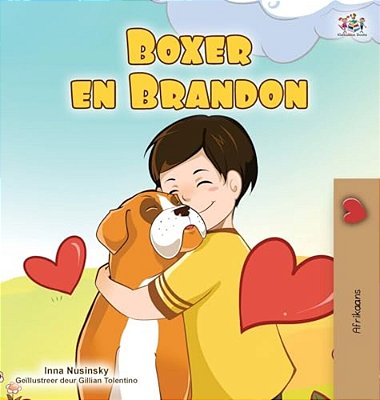 Boxer And Brandon (Afrikaans Children's Book)-..