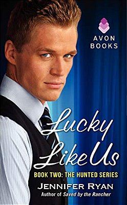 Lucky Like US: Book Two: The Hunted Series-..