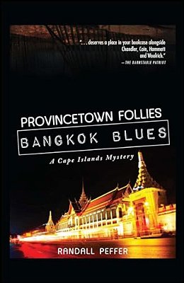 Provincetown Follie Bangkok Blues-..