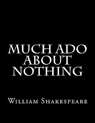 Much Ado About Nothing-..