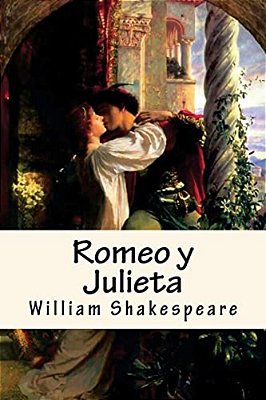 Romeo Y Julieta (Spanish) Edition-..