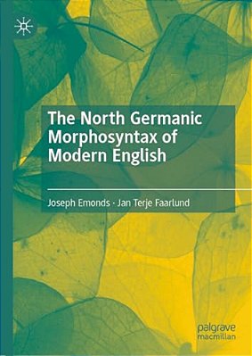 The North Germanic Morphosyntax Of Modern English-..