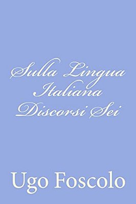 Sulla Lingua Italiana Discorsi Sei-..