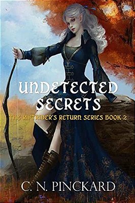 Undetected Secrets: Riftrider's Return Book 2-..