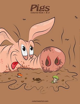 Pigs Coloring Book 1 & 2-..