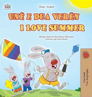 I Love Summer (Albanian English Bilingual Children's Book)-..