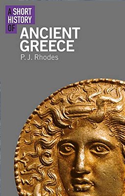 A Short History Of Ancient Greece-..