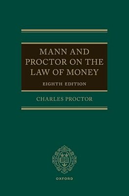Mann And Proctor On The Legal Aspect Of Money 8E-..