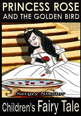 Princess Rose And The Golden Bird-..