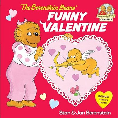 The Berenstain Bears' Funny Valentine-..
