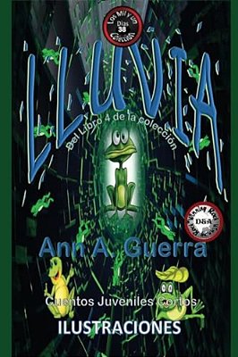 Lluvia: De Ranas Y Sapos: De Ranas Y Sapos Cuento No. 38-..