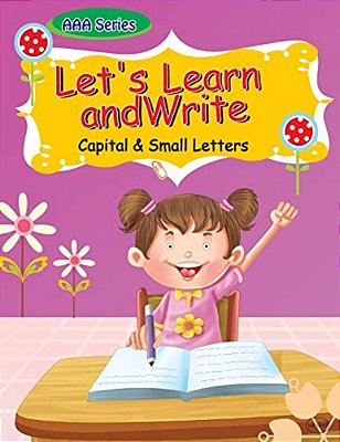 Let's Learn To Write-Small And Capital Letters-..