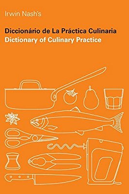 Dictionary Of Culinary Practice-..