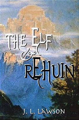 The Elf & Rehuin-..