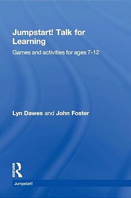 Jumpstart! Talk For Learning: Games And Activities For Ages 7-12-..