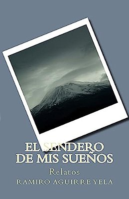 El Sendero De Mis Sueños-..
