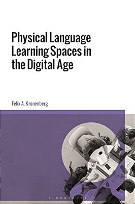 Physical Language Learning Spaces In The Digital Age-..