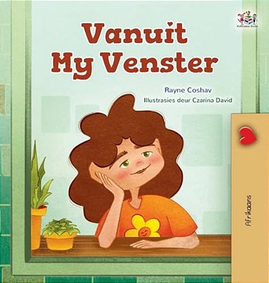 From My Window (Afrikaans Kids Book)-..