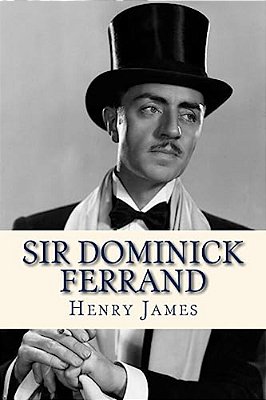 Sir Dominick Ferrand-..
