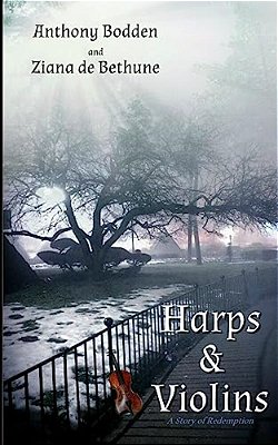 Harps & Violins: A Story Of Redemption-..