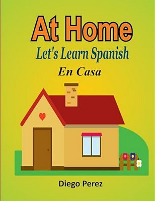 Let's Learn Spanish: At Home-..