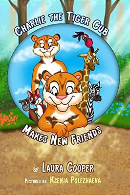 Charlie The Tiger Cub Makes New Friends-..