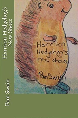 Harrison Hedgehog's New Shoes-..