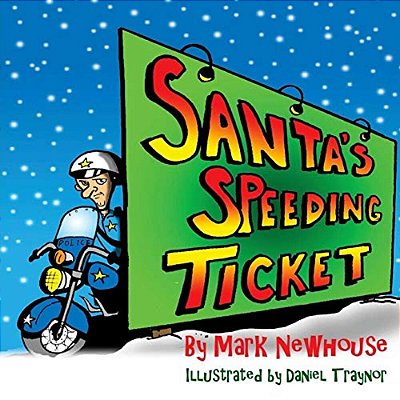 Santa's Speeding Ticket-..