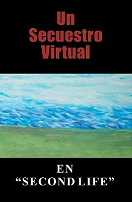 Un Secuestro Virtual-..