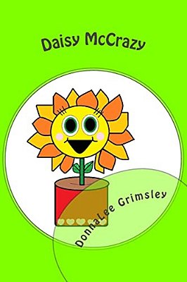 Daisy Mccrazy: (Silly Children's Book With Original Illustrations. Bedtime Story For Beginning Readers - Age 10)-..