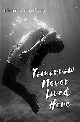 Tomorrow Never Lived Here-..