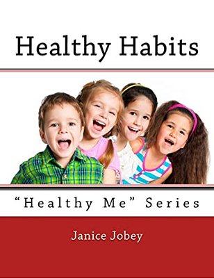 Healthy Habits: Healthy Me Series-..