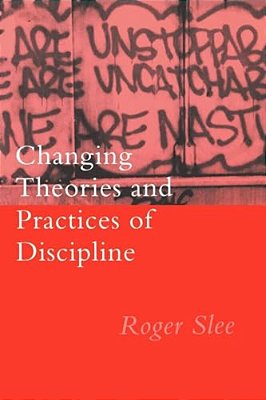 Changing Theories And Practices Of Discipline-..