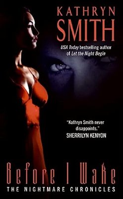 Before I Wake: The Nightmare Chronicles-..