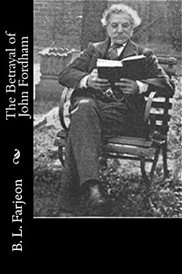 The Betrayal Of John Fordham-..